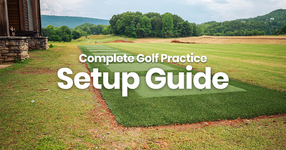 Complete Golf Practice Setup Guide